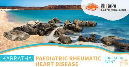 PHPN Education Event: Paediatric Rheumatic Disease (RHD)