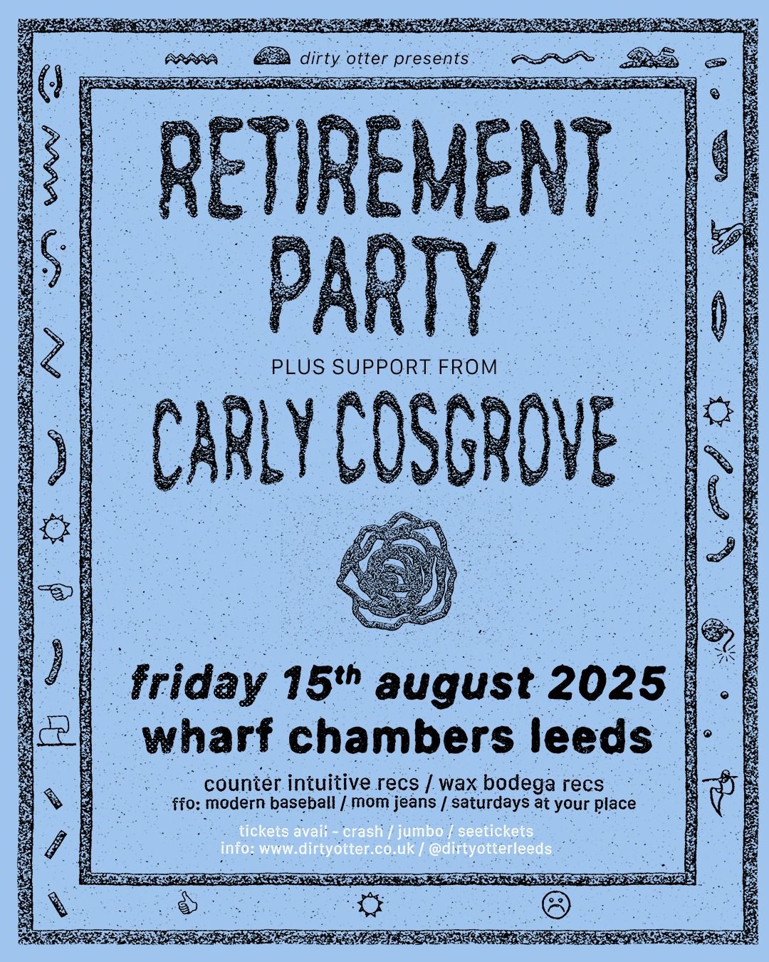 Retirement Party \/ Carly Cosgrove - Leeds