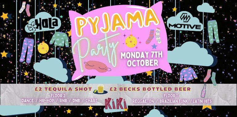 MOTIVE FT HOLA - PYJAMA PARTY!