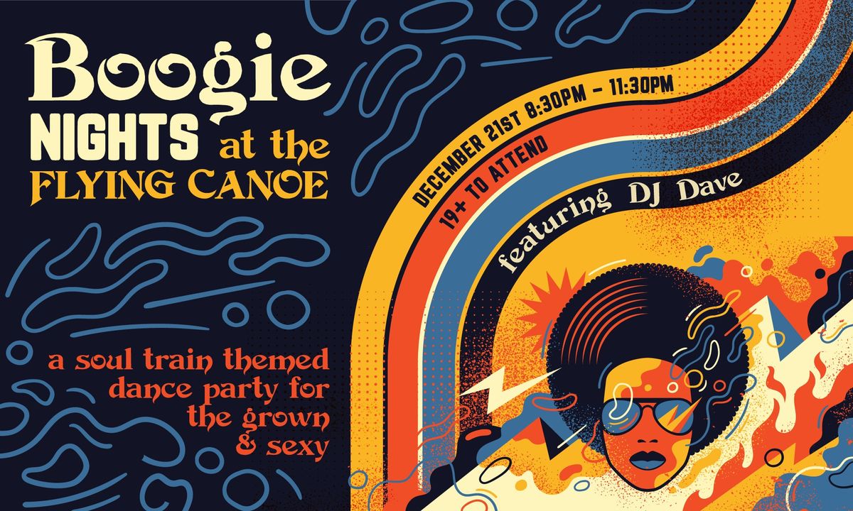 Boogie Nights at The Flying Canoe