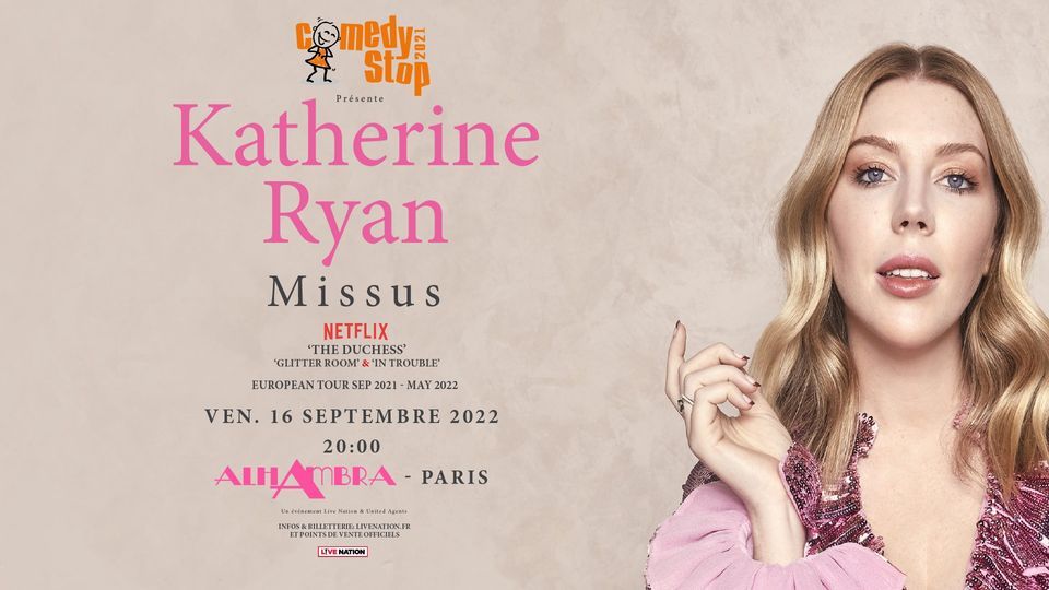 Report | Katherine Ryan - Missus - Alhambra, Paris
