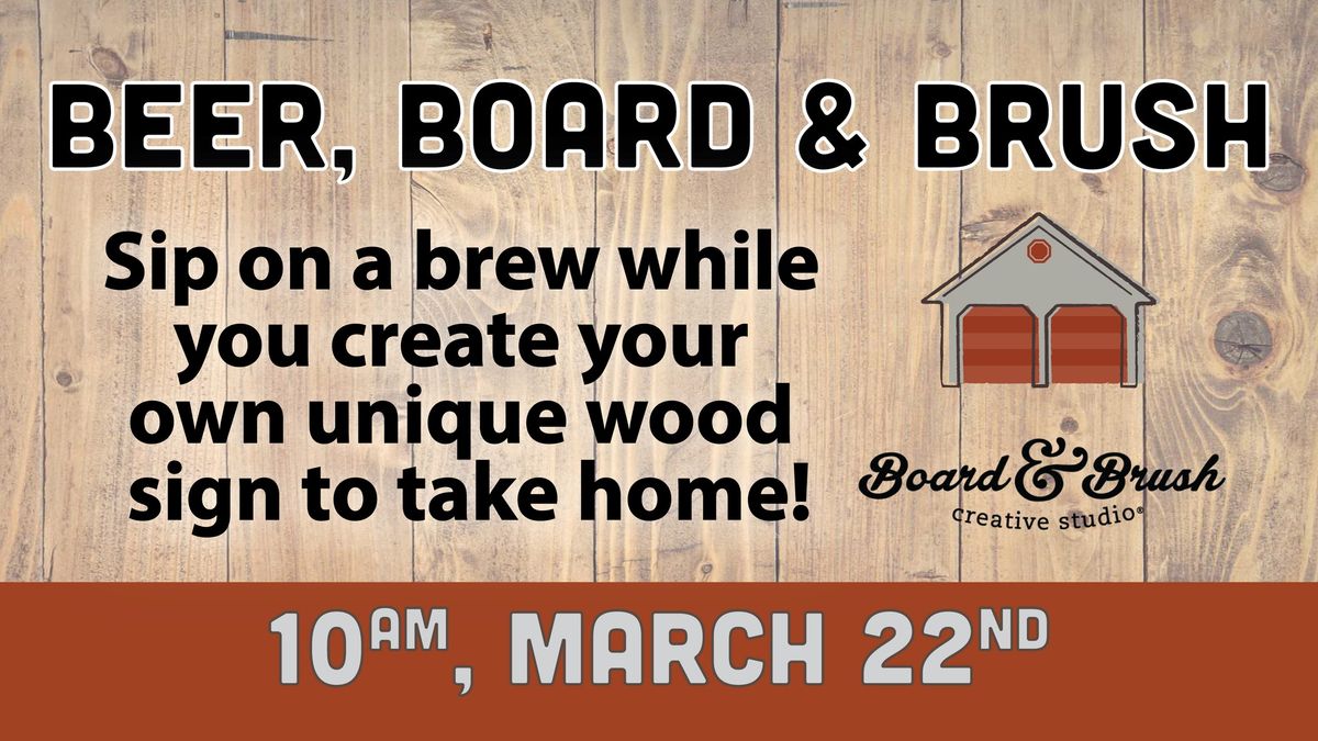 Beer, Board & Brush Workshop at Ahnapee Brewery in Algoma