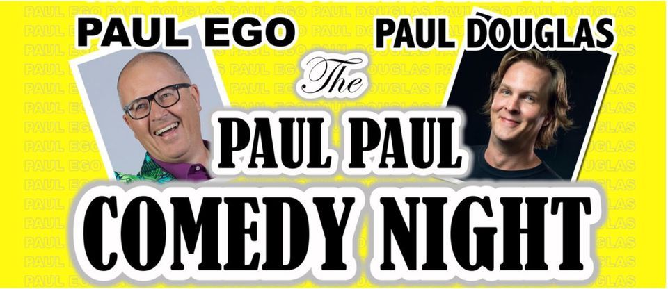 Paul Paul Comedy Night