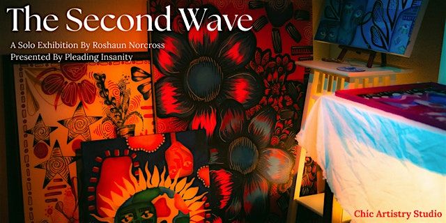 The Second Wave : A Solo Exhibition by Roshaun Norcross