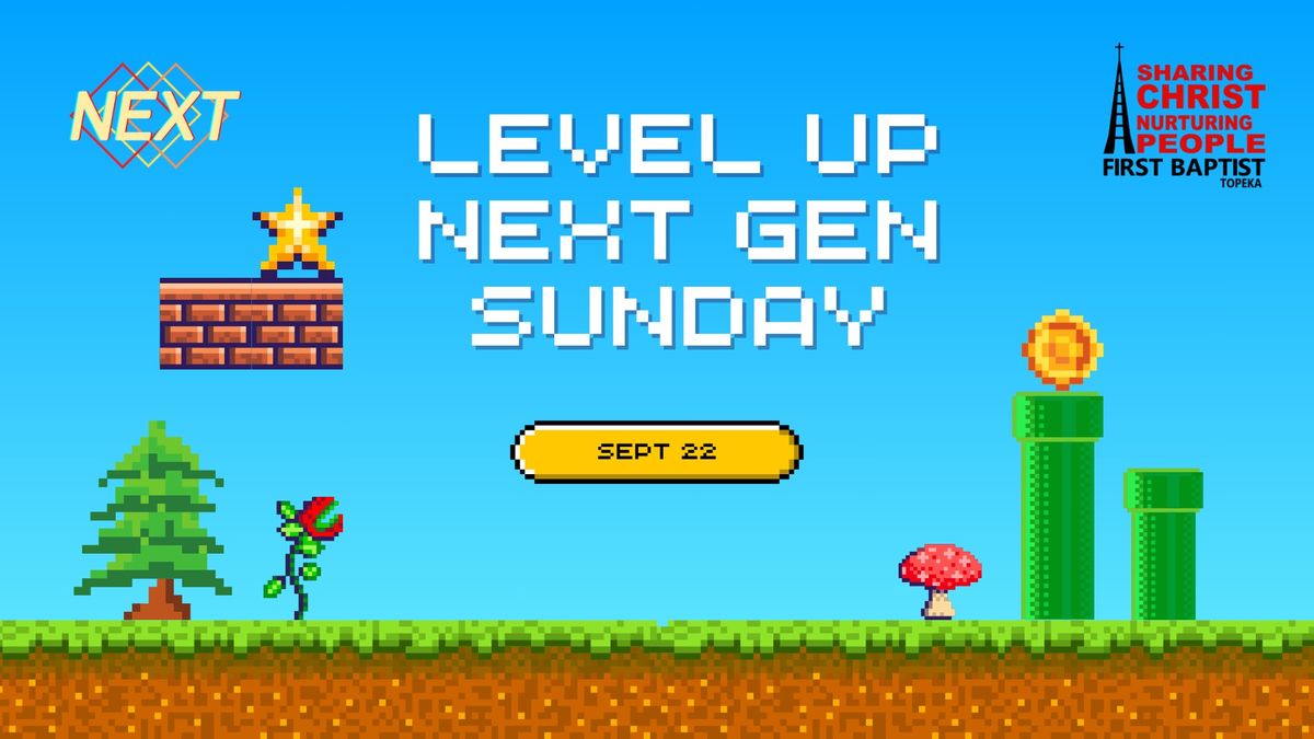 Level Up NextGen Sunday