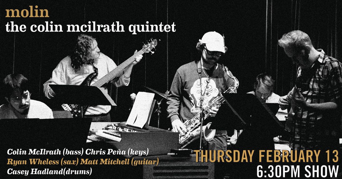 molin - Colin McIlrath Quintet