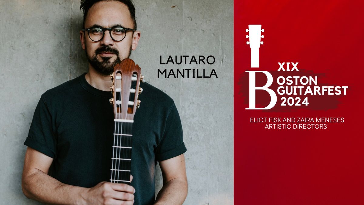 Boston GuitarFest 2024, Lautaro Mantilla Family Concert Series 