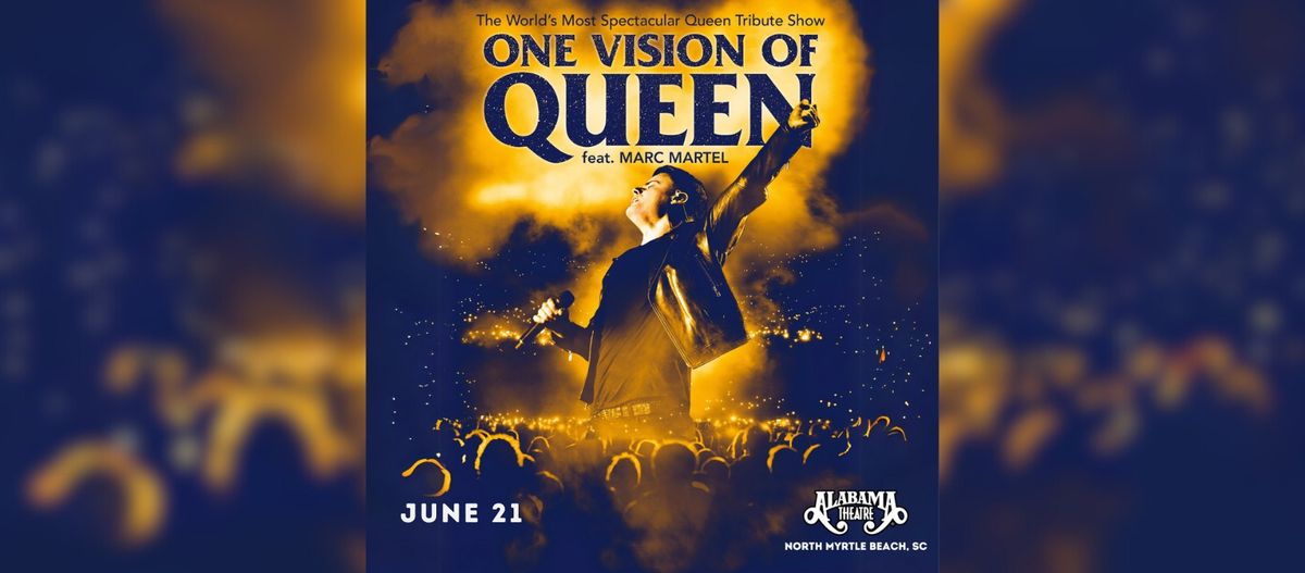 One Vision of Queen, feat. Marc Martel