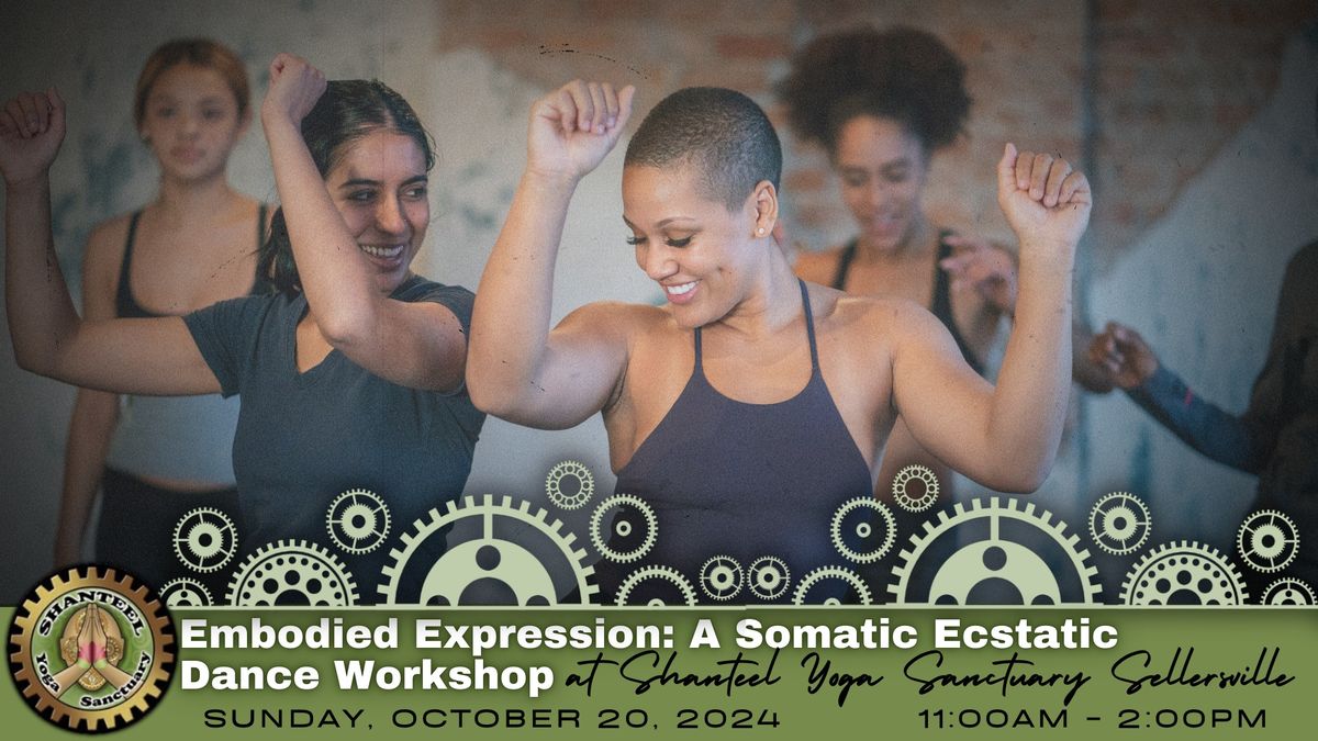 Embodied Expression A Somatic Ecstatic Dance Workshop