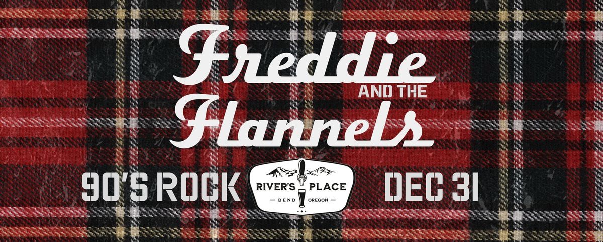 Freddie and the Flannels at River's Place