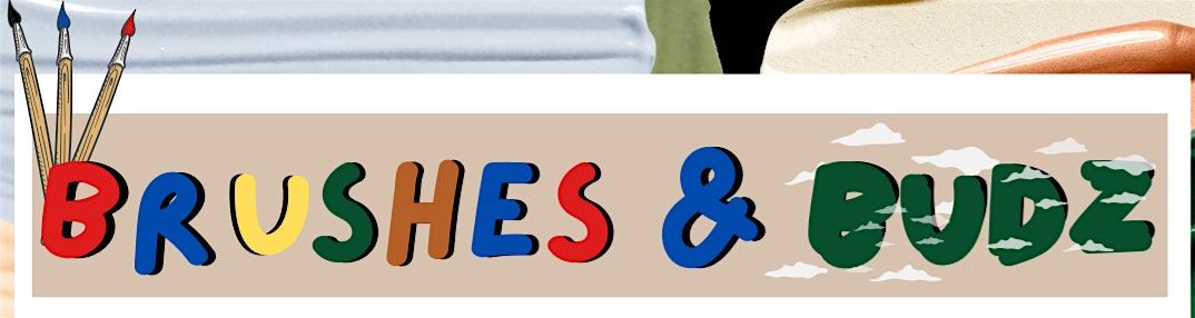 Copy of Brushes and Budz