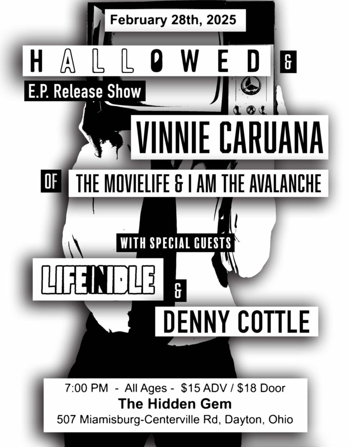 All Hallowed & Vinnie Caruana w\/ Life in Idle & Denny Cottle 