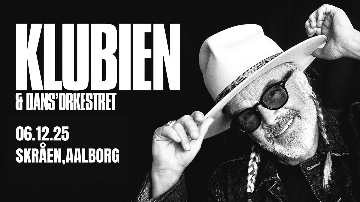 Klubien & Dans'Orkestret - 40 \u00e5rs jubil\u00e6umskoncert \/\/ Skr\u00e5en