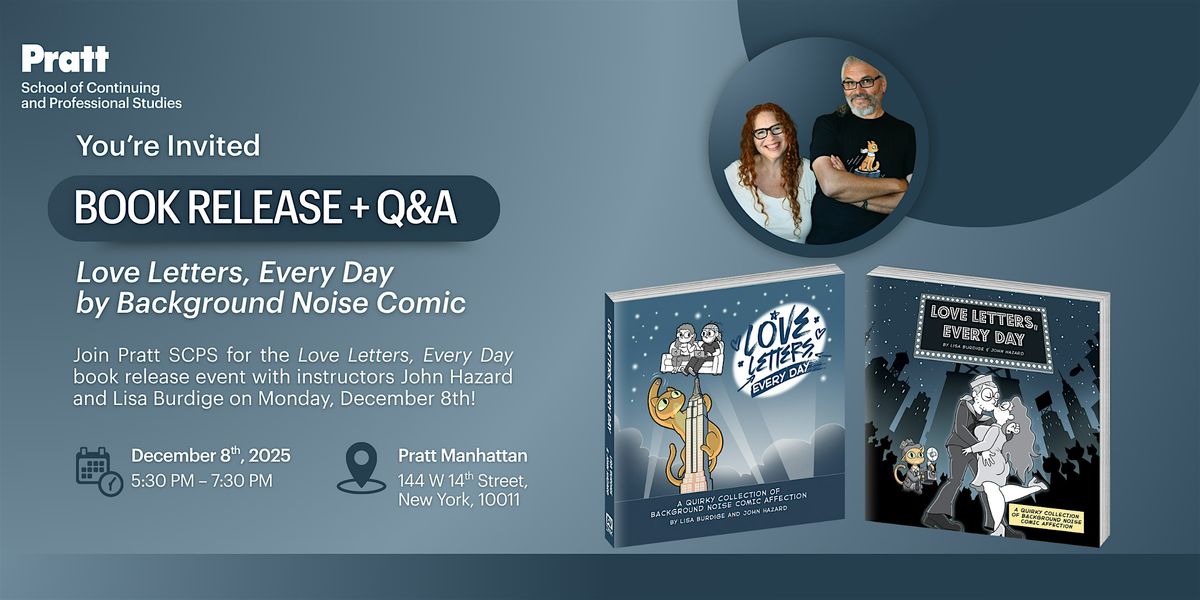 Love Letters, Every Day Book Launch with John Hazard and Lisa Burdige