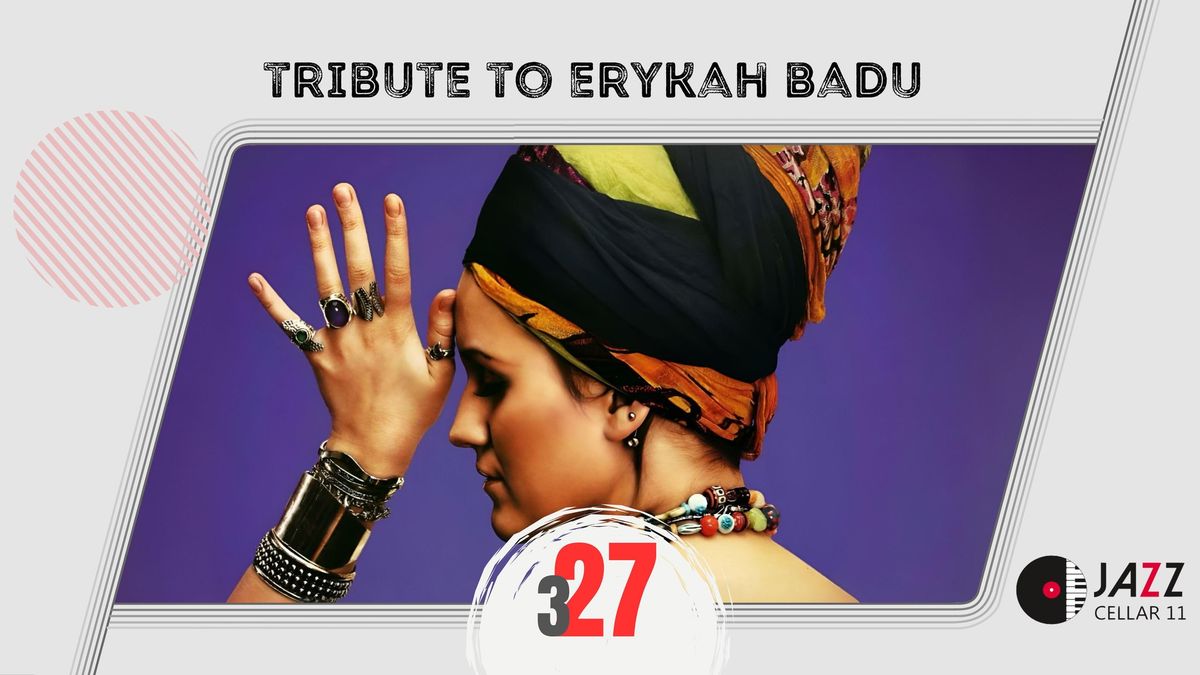 Tribute to Erykah Badu