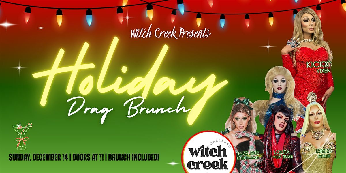 Holiday Drag Brunch at Witch Creek