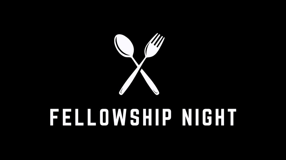 Fellowship Night