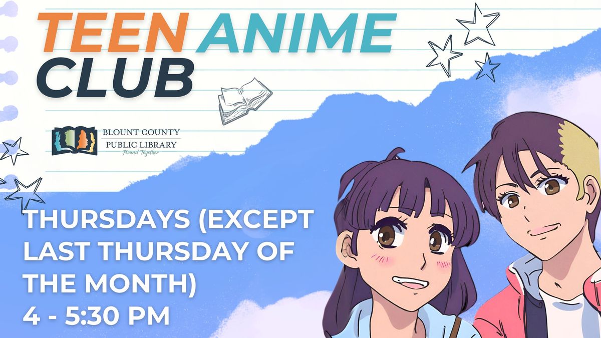 Teen Anime Club @BCPL