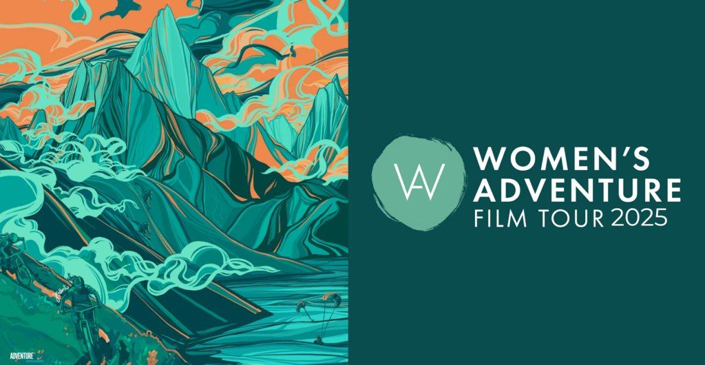 Women's Adventure Film Tour 2025