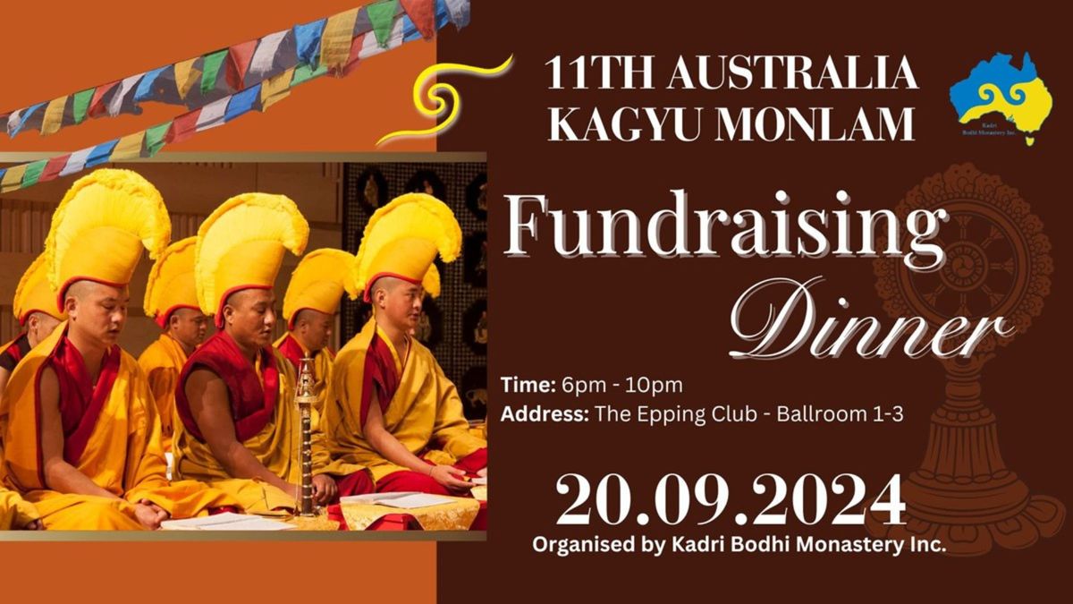 The 11th Australia Kagyu Monlam Prayer Festival - Fundraising Dinner