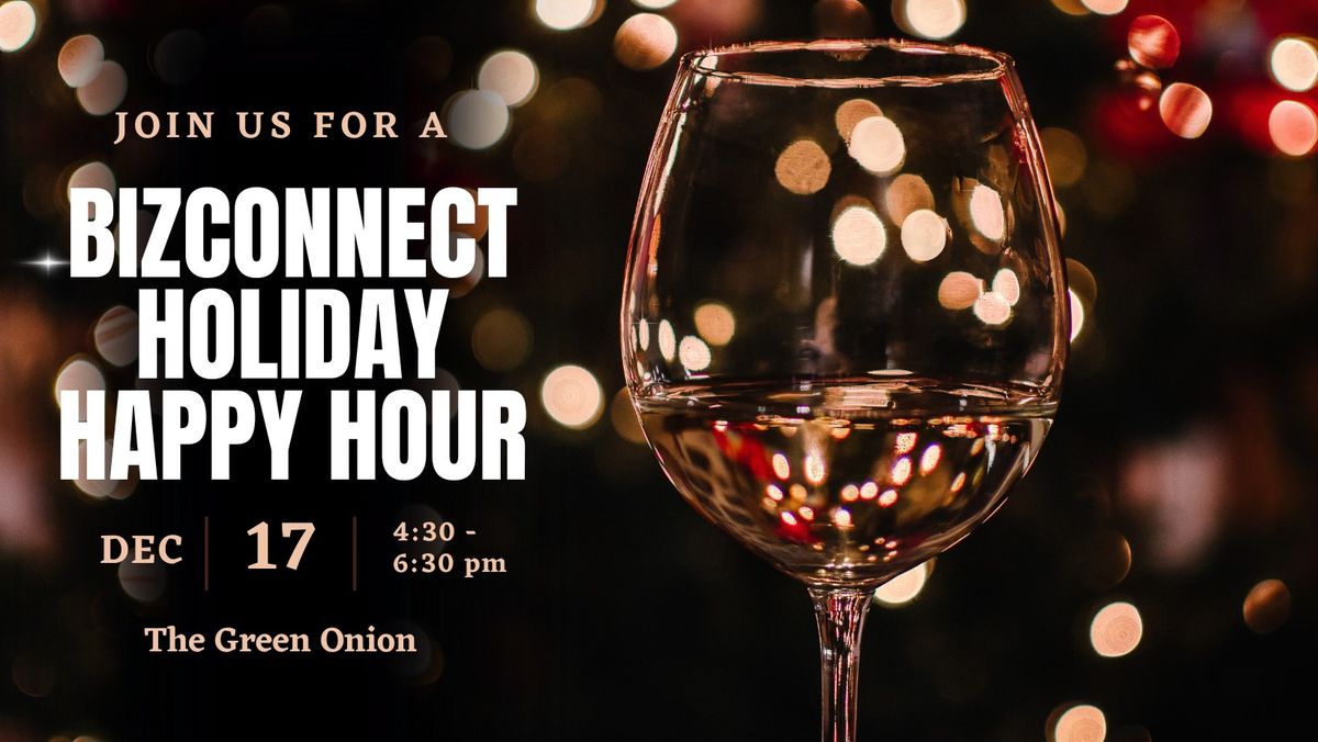 BizConnect Member Happy Hour & Networking Social