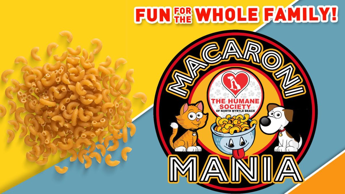 7th Annual Macaroni Mania 