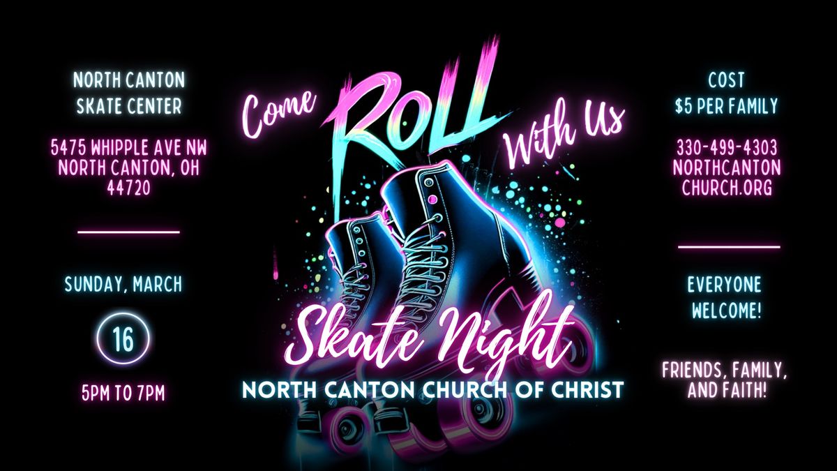 North Canton Church of Christ Skate Night