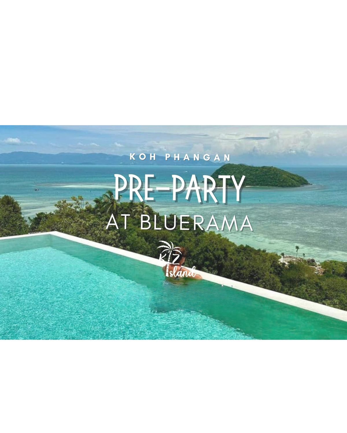 Kiz' Island Pre-Party at Bluerama \ud83d\udca6