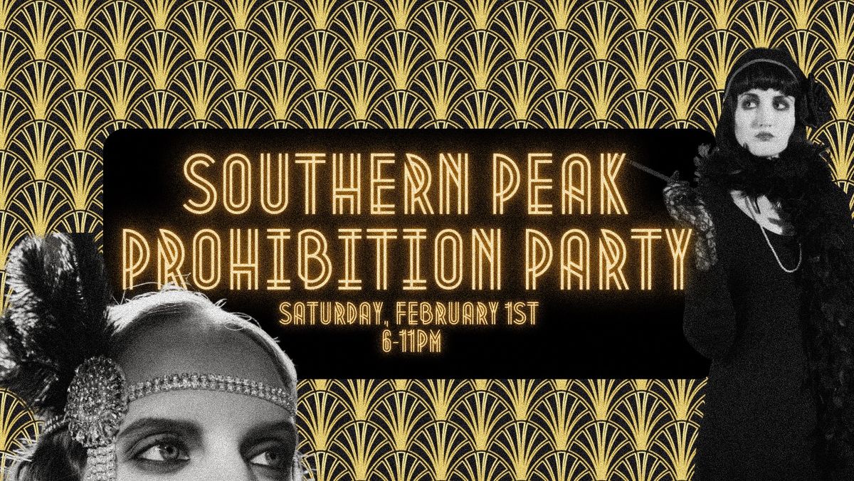 Southern Peak Brewery Prohibition Party