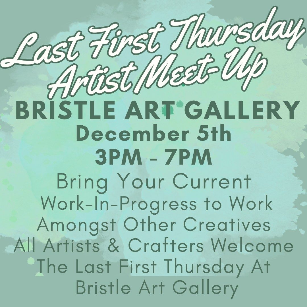 Last First Thursday Artist Meet-Up