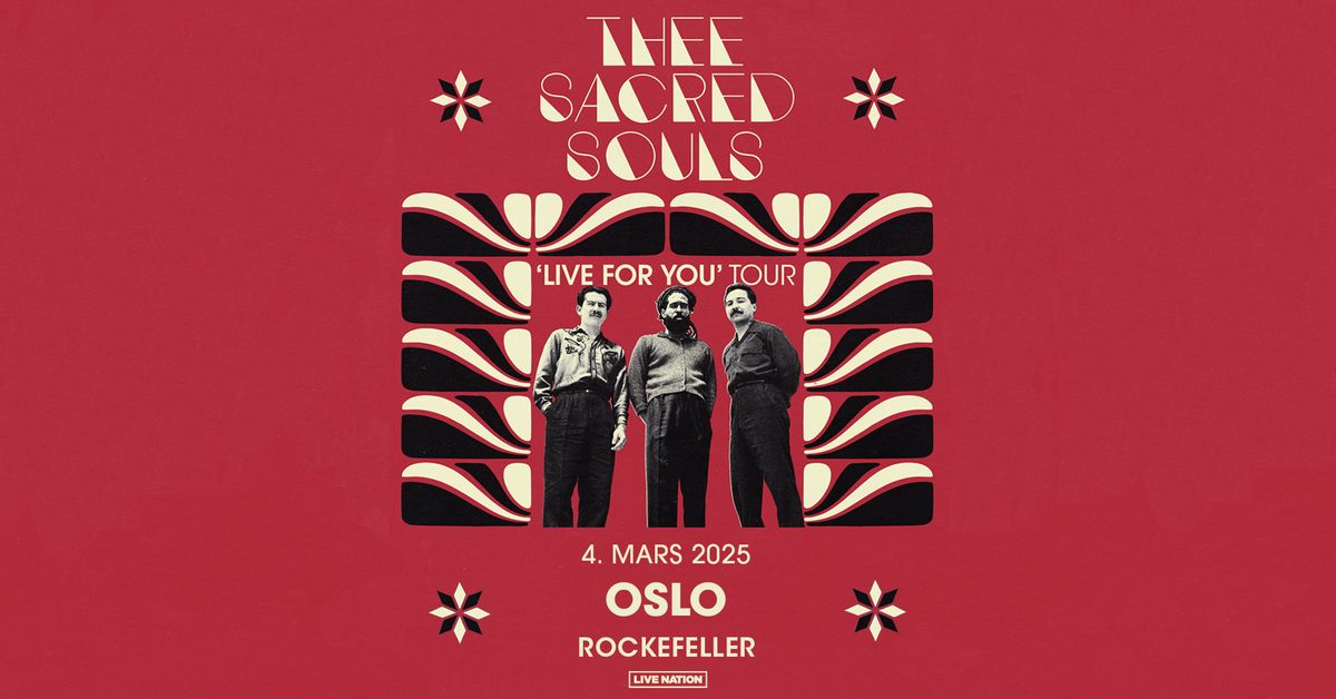 Thee Sacred Souls \/ Rockefeller \/ Pres. av Live Nation