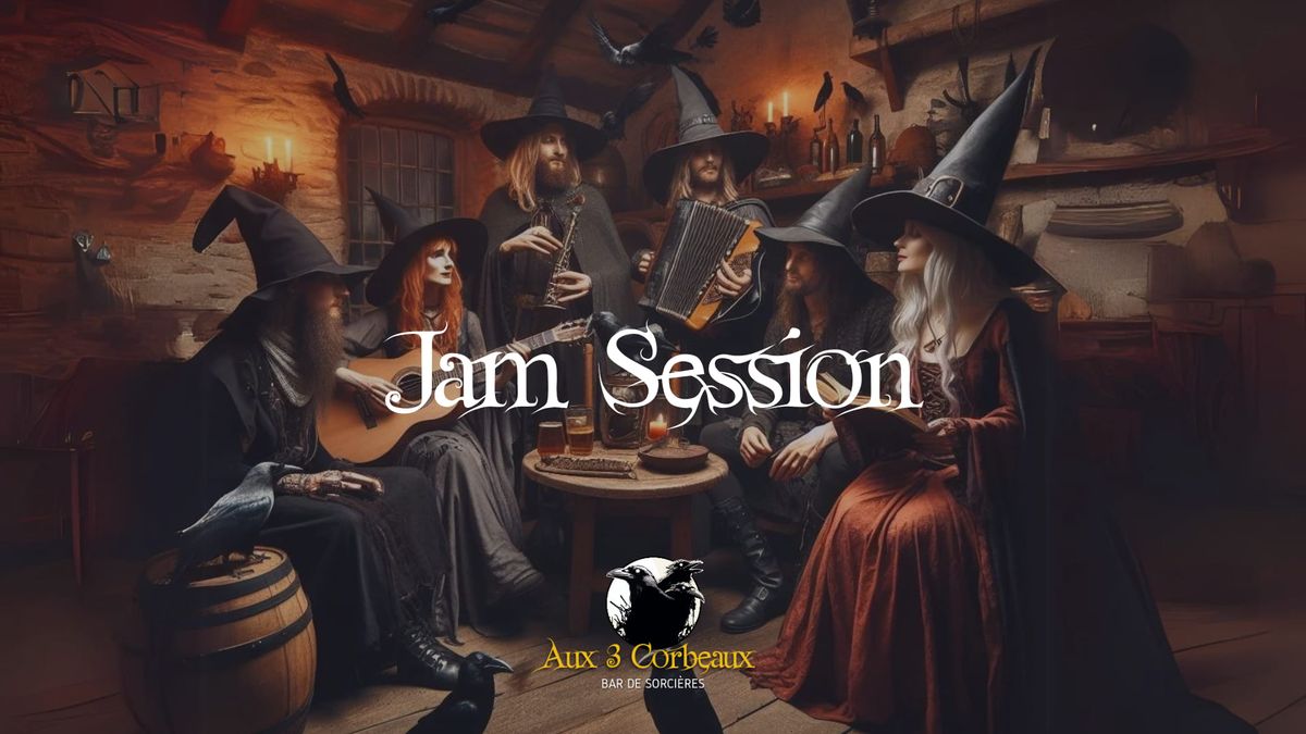 La JAM SESSION des 3 Corbeaux 