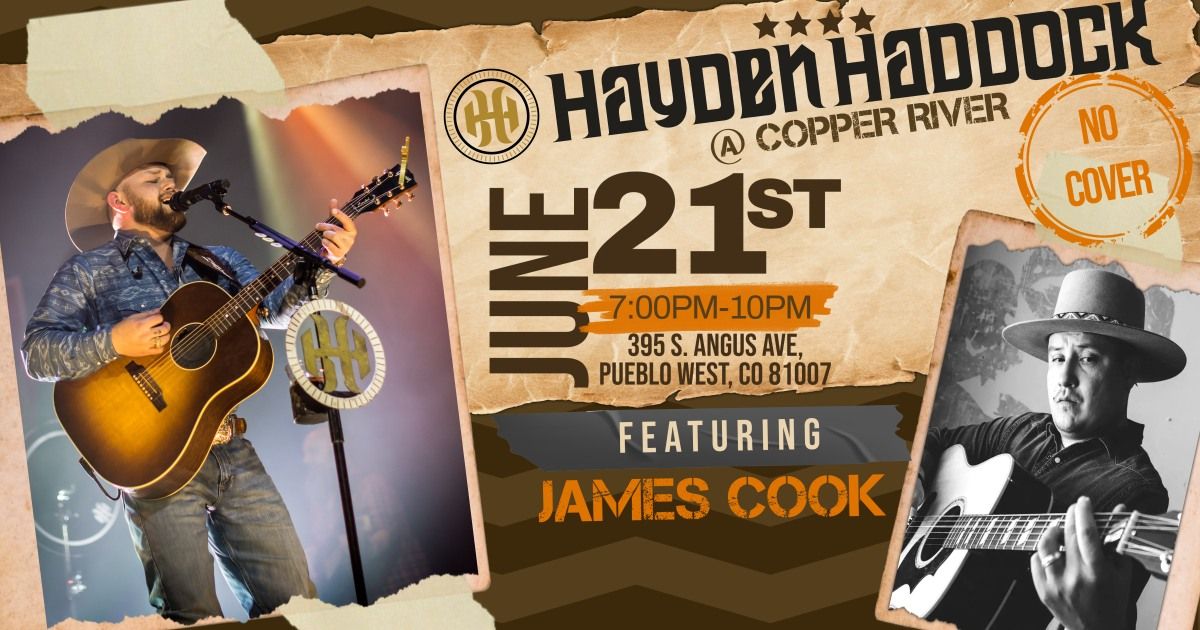 Hayden Haddock w\/ special guest James Cook Band