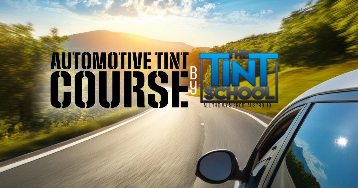 Automotive Tint Course