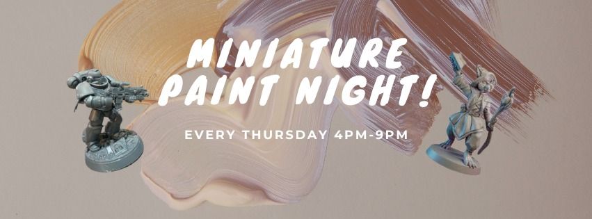 Miniature Paint Night 