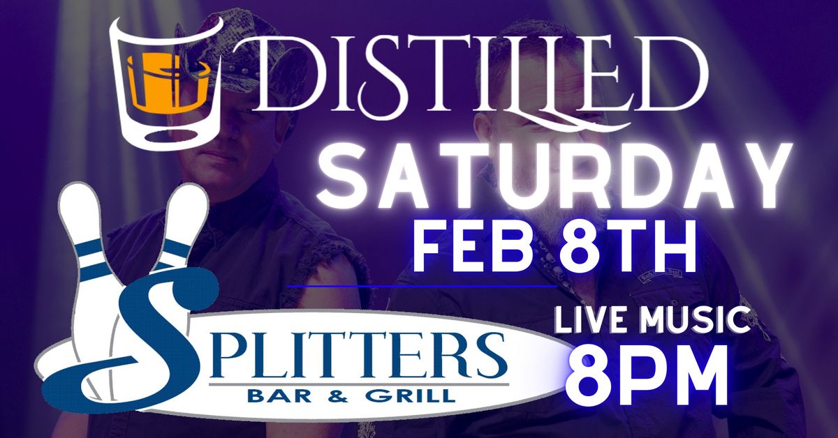 Distilled LIVE at Splitters in Loves Park