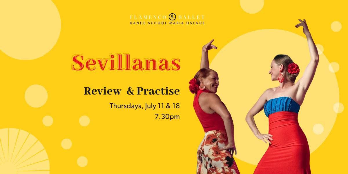 Sevillans Reivew & Practise