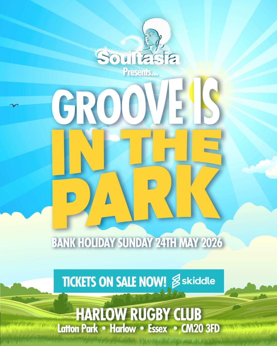 SOULTASIA PRESENTS GROOVE IS IN THE PARK