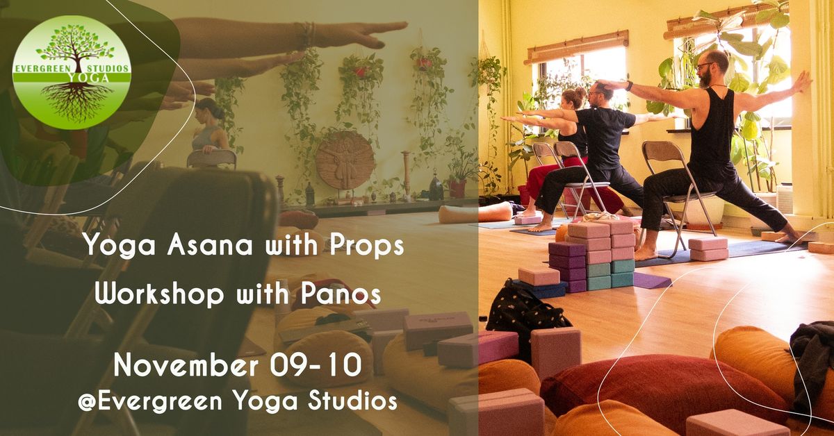 Yoga Asana with Props, Workshop with Panos