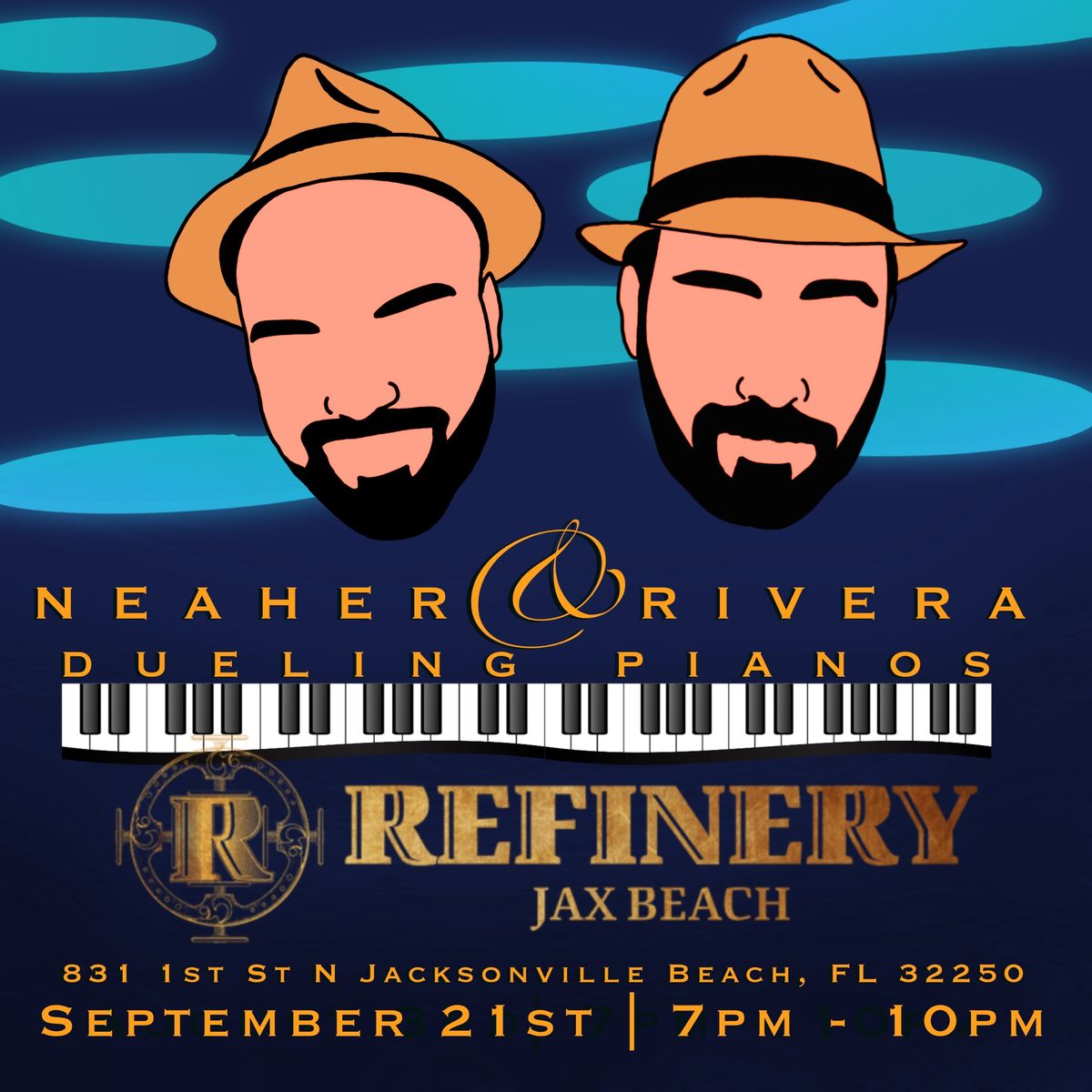 Neaher & Rivera: Dueling Pianos @ Refinery Jax Beach 