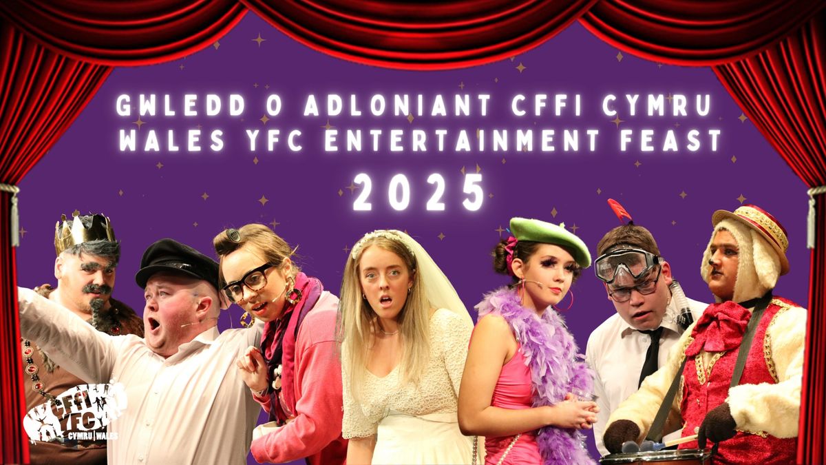 Gwledd o Adloniant CFfI Cymru 2025 | Wales YFC Entertainment Feast 2025