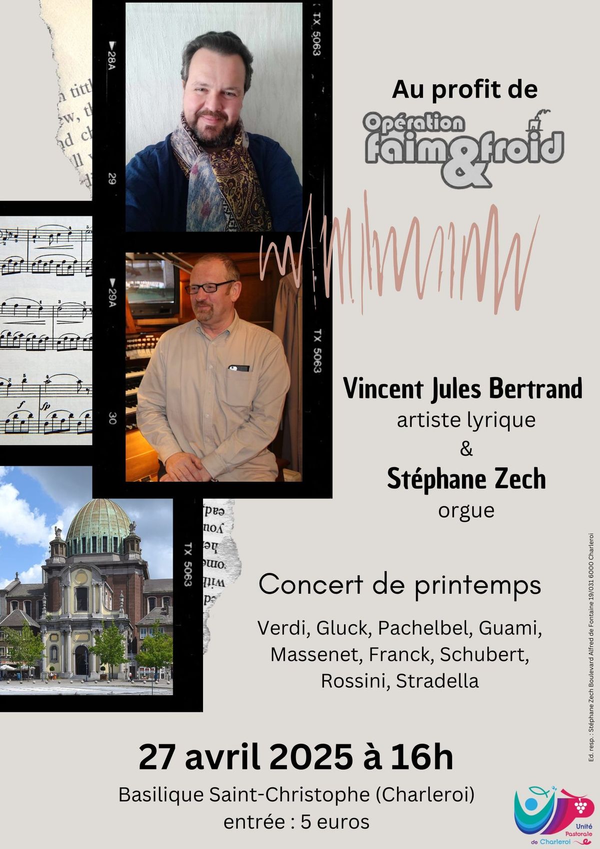 Concert de Printemps : St\u00e9phane Zech, orgue, Vincent Jules Bertrand, artiste lyrique.