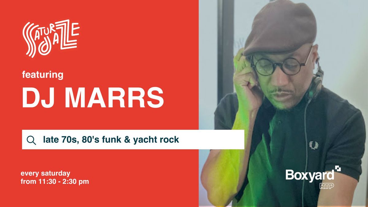 Saturdaze (Yacht Rock): DJ Marrs