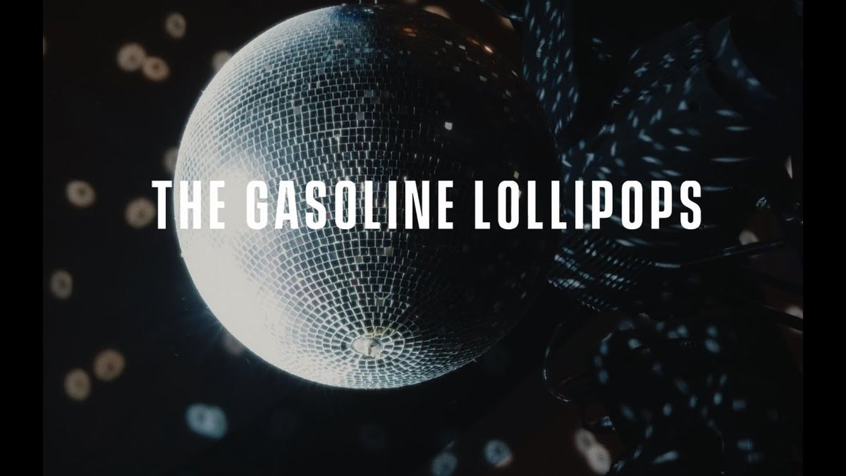 Gasoline Lollipops