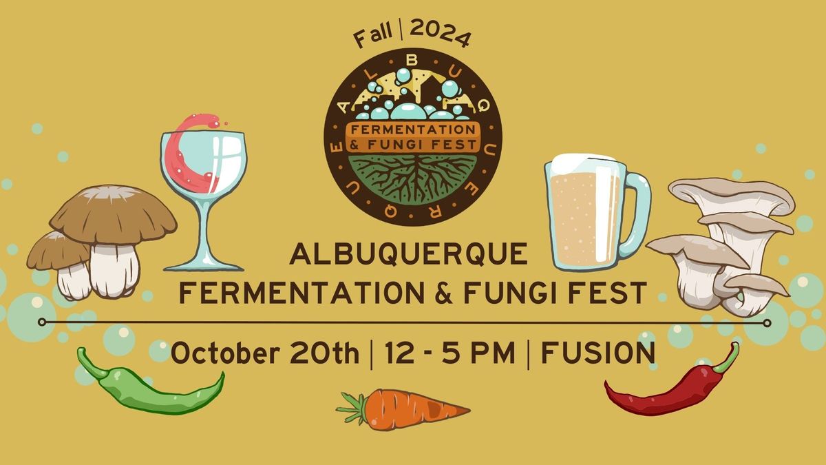 ABQ Fermentation & Fungi Fest