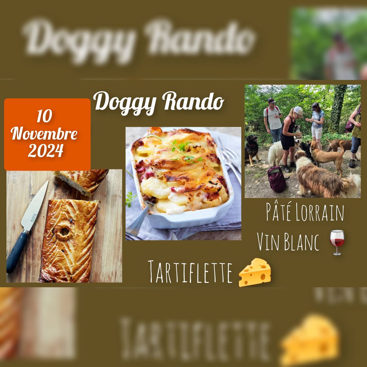 Doggy Rando P\u00e2t\u00e9 Lorrain, Vin Blanc \ud83c\udf77 & Tartiflette \ud83e\uddc0 \ud83e\udd7e