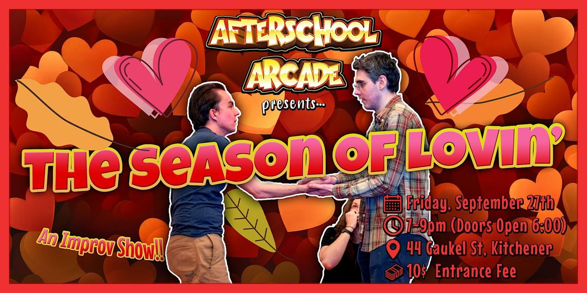 The Season of Lovin': An Improv Show!