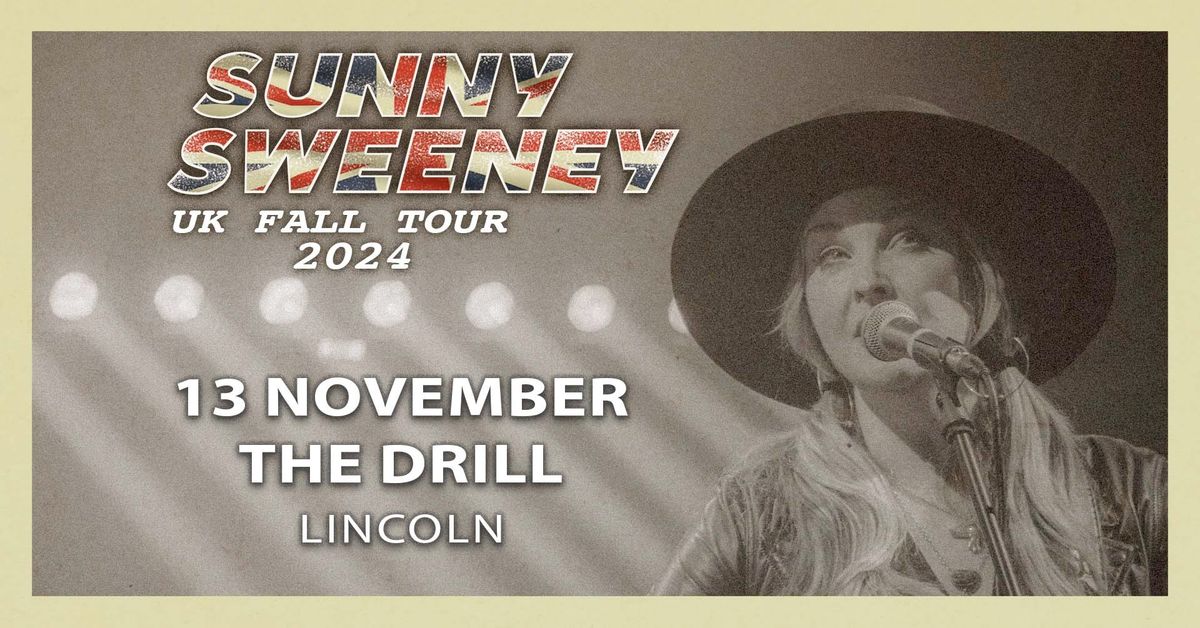 SUNNY SWEENEY - LINCOLN, UK