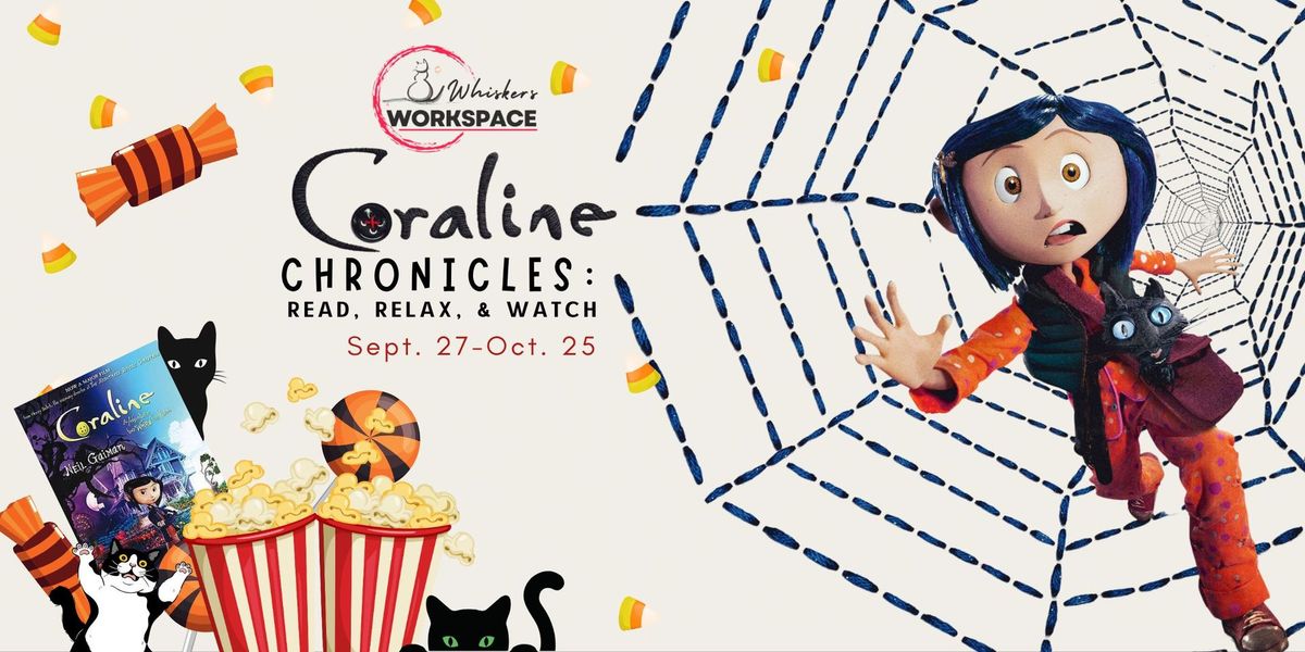 Coraline Chronicles: Read, Relax and Watch