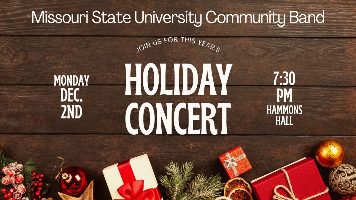 Missouri State University Community Band Holiday Concert